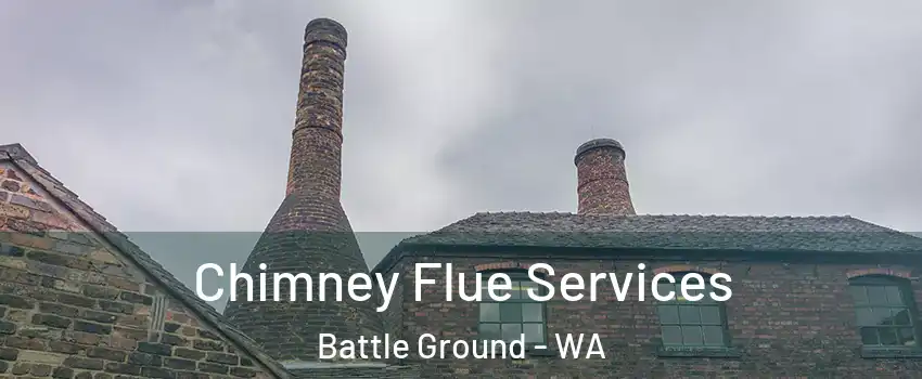  Chimney Flue Services Battle Ground - WA