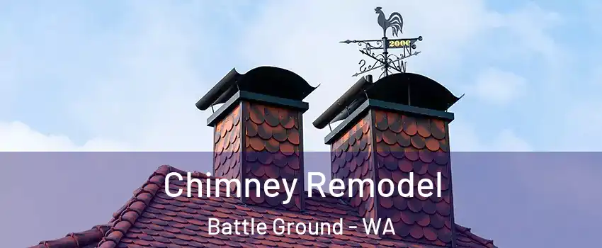  Chimney Remodel Battle Ground - WA