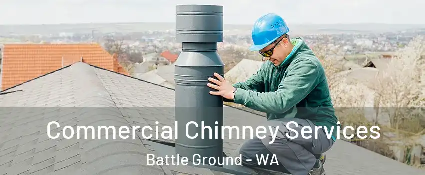 Commercial Chimney Services Battle Ground - WA