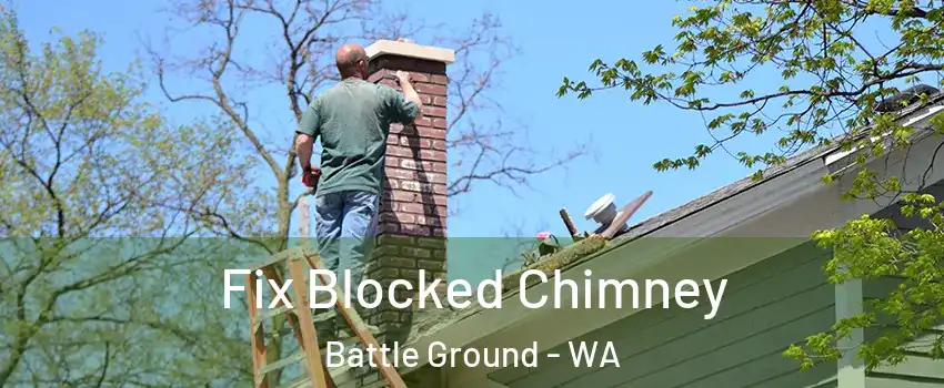  Fix Blocked Chimney Battle Ground - WA