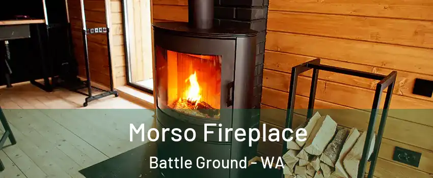 Morso Fireplace Battle Ground - WA