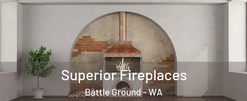  Superior Fireplaces Battle Ground - WA