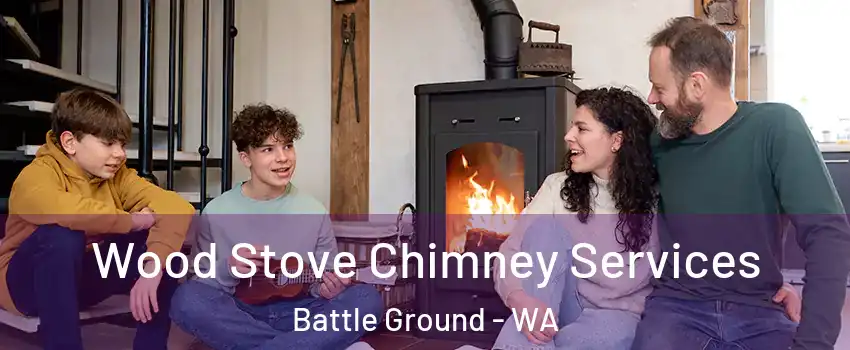 Wood Stove Chimney Services Battle Ground - WA